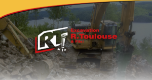 Excavation R. Toulouse et Fils inc.