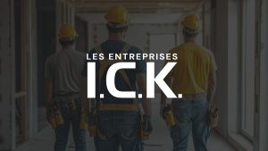 Les entreprises I.C.K. inc.