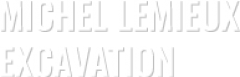 MICHEL LEMIEUX EXCAVATION INC.