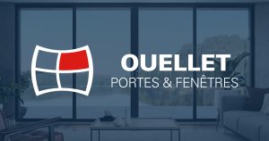OUELLET PORTES ET FENÊTRES INC.