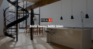 Praxi Entrepreneurs Généraux inc.